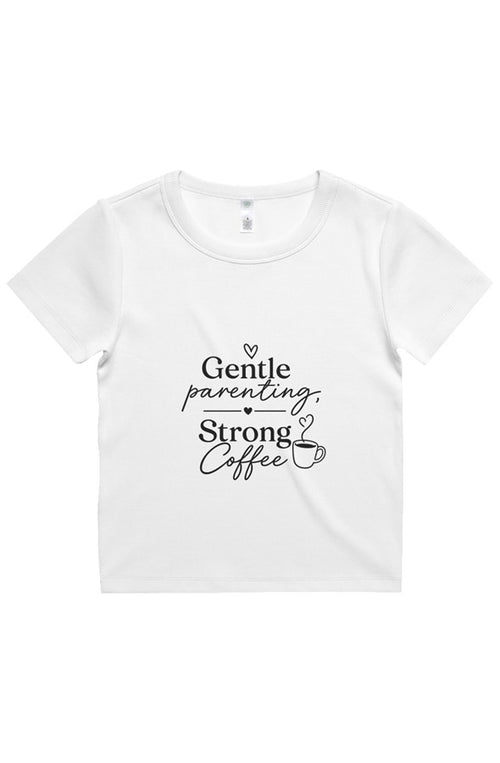 Gentle Parenting Strong Coffee Rib Tee