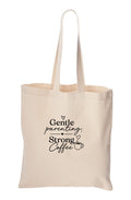 Gentle Parenting Strong Coffee Bag